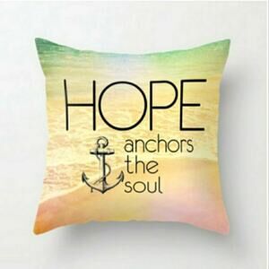 NWOT Hope Anchors the Soul Hebrews 6:19 Decorative Accent Pillow Case